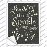 Leave A Little Sparkle Novelty Rectangle Sticker Decal