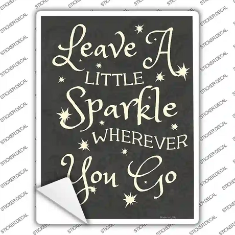 Leave A Little Sparkle Novelty Rectangle Sticker Decal