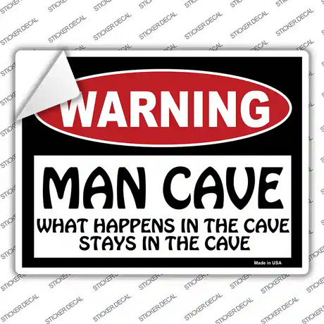 Man Cave What Happens In The Cave Novelty Rectangle Sticker Decal Small