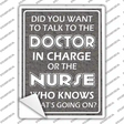 Doctor In Charge Novelty Rectangle Sticker Decal Small