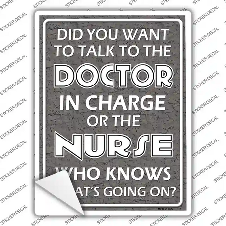 Doctor In Charge Novelty Rectangle Sticker Decal Small