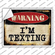 Im Texting Novelty Rectangle Sticker Decal Small