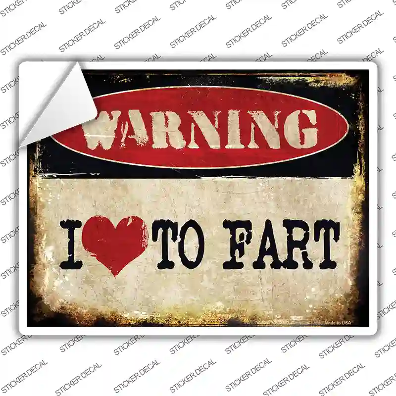 I Love To Fart Novelty Rectangle Sticker Decal Small