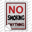 No Smoking Anything Novelty Rectangle Sticker Decal