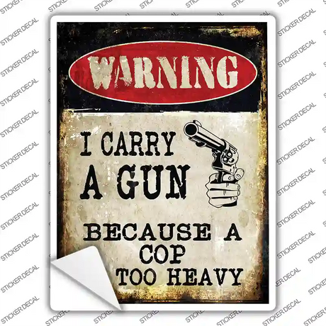 I Carry A Gun Novelty Rectangle Sticker Decal Small