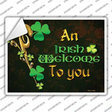 An Irish Welcome To You Novelty Rectangle Sticker Decal Small