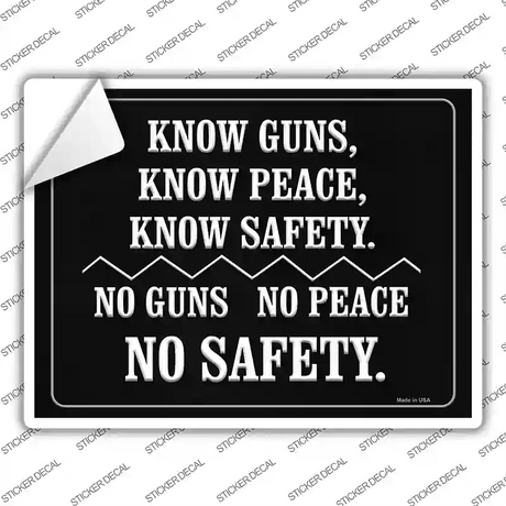 Know Guns, Know People, Know Safety Novelty Rectangle Sticker Decal Small