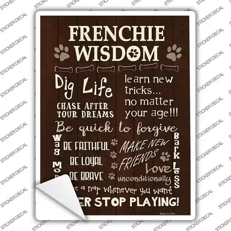 Frenchie Wisdom Novelty Rectangle Sticker Decal Small