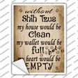 Without Shih Tzus My House Would Be Clean Novelty Rectangle Sticker Decal Small