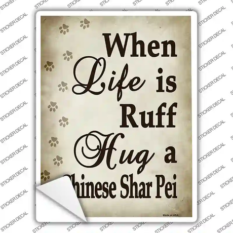 Hug A Chinese Shar Fei Novelty Rectangle Sticker Decal Small