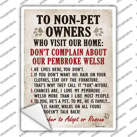 Non-Pet Owners Pembroke Welsh Novelty Rectangle Sticker Decal Small