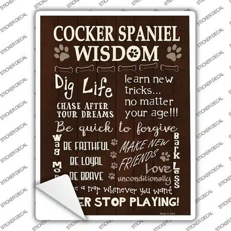 Cocker Spaniel Wisdom Novelty Rectangle Sticker Decal Small