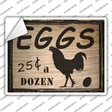 Eggs 25 Cents A Dozen Novelty Rectangle Sticker Decal Small