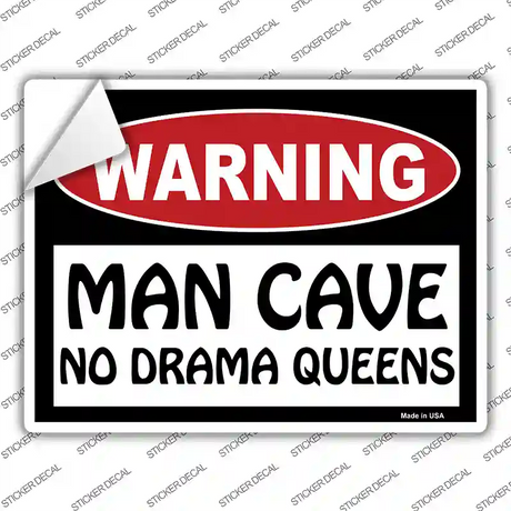 Man Cave No Drama Queens Novelty Rectangle Sticker Decal Small