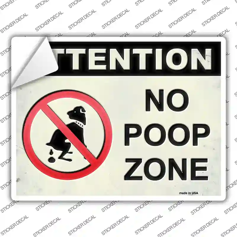 No Poop Zone Novelty Rectangular Sticker Decal