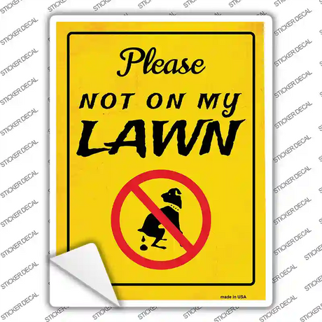 Not On My Lawn Novelty Rectangular Sticker Decal