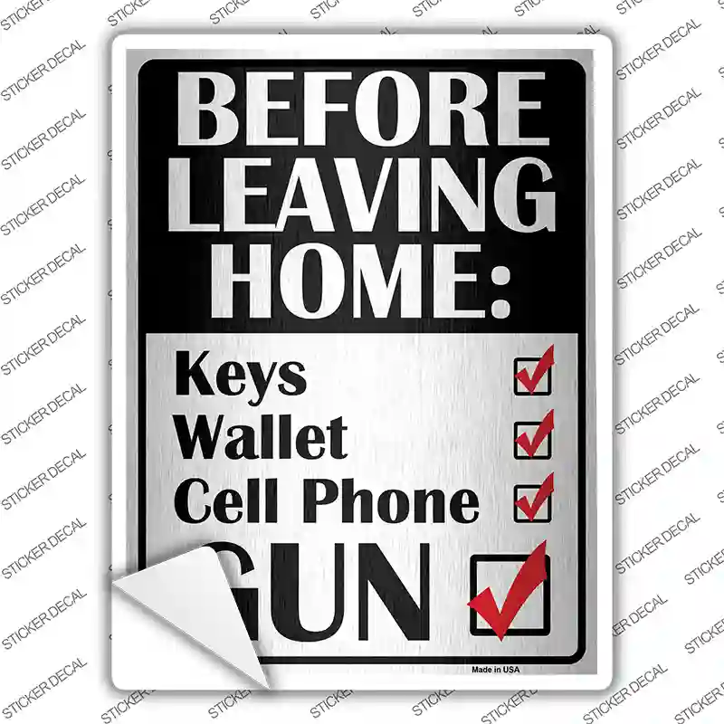 Before Leaving Home Novelty Rectangular Sticker Decal