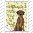 Not A Home Without A Labrador Novelty Rectangle Sticker Decal Small