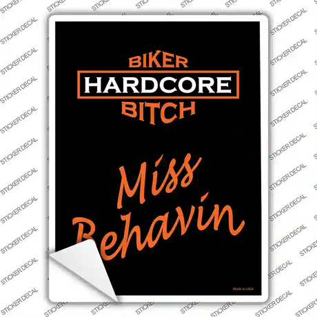 Miss Behavin Novelty Rectangle Sticker Decal Small