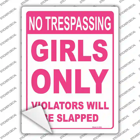 Girls Only No Trespassing Novelty Rectangle Sticker Decal Small