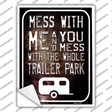 Mess With Me Novelty Rectangle Sticker Decal
