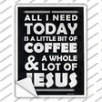 Coffee & Jesus Novelty Rectangle Sticker Decal Small