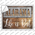 Alabama Stencil Life is Best Novelty Rectangle Sticker Decal Small