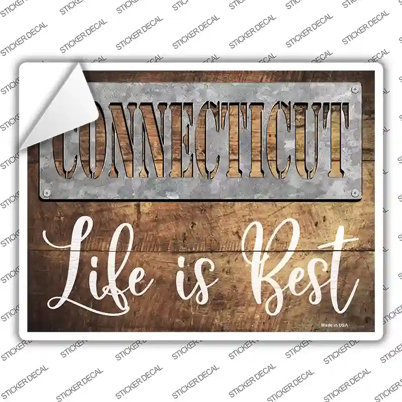 Connecticut Stencil Life is Best Novelty Rectangle Sticker Decal