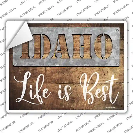 Idaho Stencil Life is Best Novelty Rectangle Sticker Decal Small