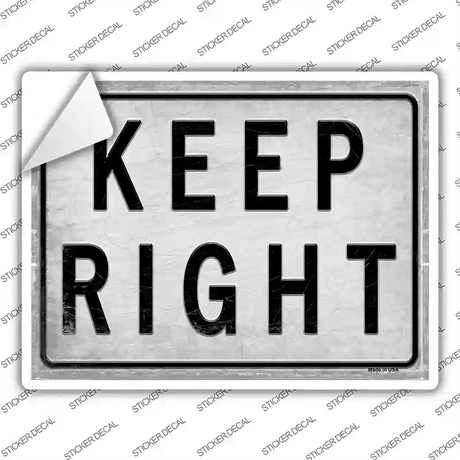 Keep Right Novelty Rectangle Sticker Decal