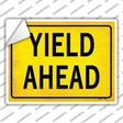 Yield Ahead Novelty Rectangle Sticker Decal