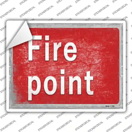 Fire Point Novelty Rectangle Sticker Decal