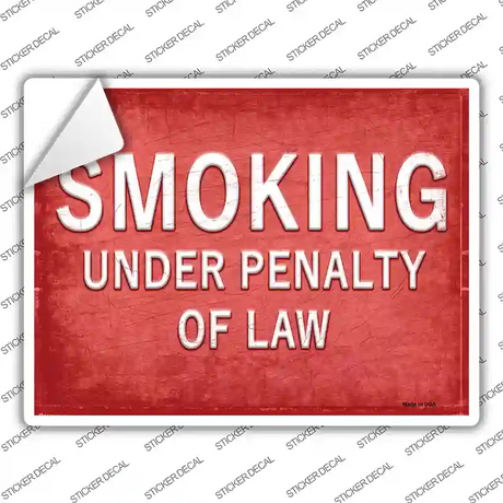 Smoking Under Penalty of Law Novelty Rectangle Sticker Decal