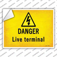 Danger Live Terminal Novelty Rectangle Sticker Decal