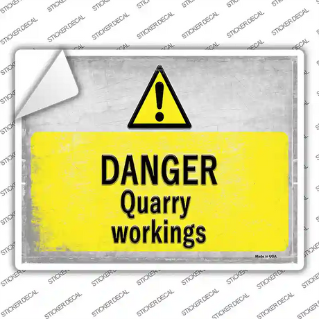 Danger Quarry Workings Novelty Rectangle Sticker Decal