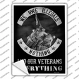 Owe Illegals Nothing Veterans Everything Novelty Rectangle Sticker Decal Small