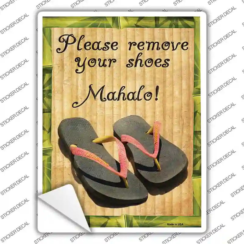 Please Remove Shoes Mahalo Novelty Rectangle Sticker Decal