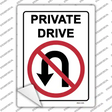 Private Drive No U Turns Novelty Rectangle Sticker Decal