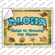 Aloha Remove Your Slippers Novelty Rectangle Sticker Decal Small