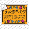 Hawaiian Remove Your Slippahs Novelty Rectangle Sticker Decal Small