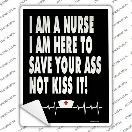 Nurse Save Your Ass Novelty Rectangle Sticker Decal Small