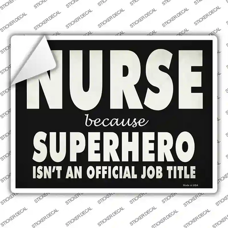 Nurse Official Job Title Novelty Rectangle Sticker Decal Small