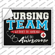 Awesome Nursing Team Novelty Rectangle Sticker Decal Small