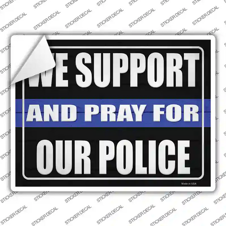 Support and Pray Blue Line Novelty Rectangle Sticker Decal Small