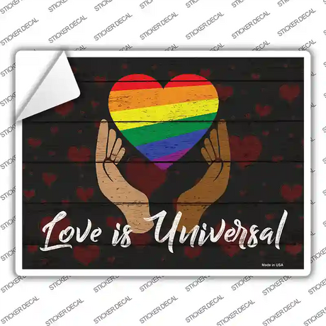 Love is Universal Novelty Rectangle Sticker Decal Small