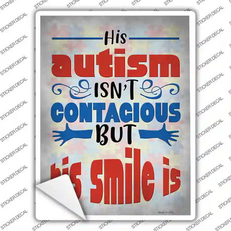 His Autism Isnt Contagious Novelty Rectangle Sticker Decal Small