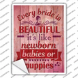 Every Bride Is Beautiful Novelty Rectangle Sticker Decal