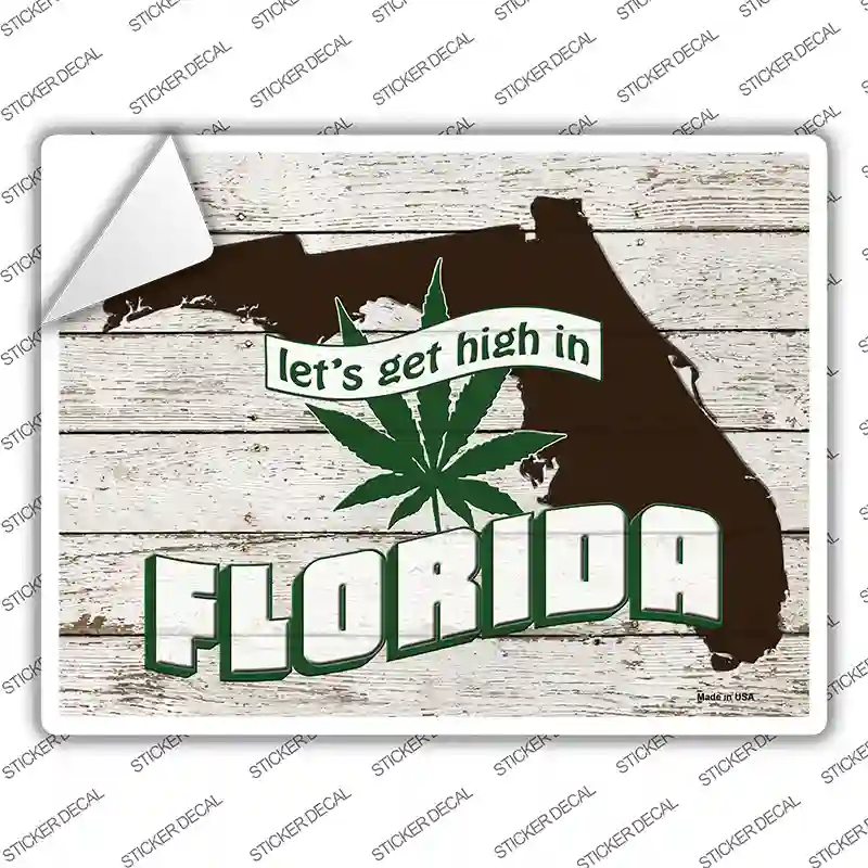 Get High In Florida Novelty Rectangle Sticker Decal Small