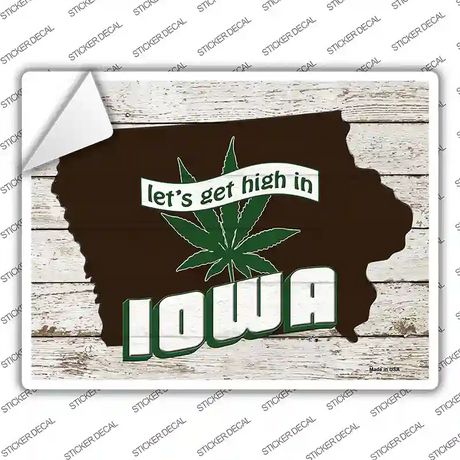 Get High In Iowa Novelty Rectangle Sticker Decal Small