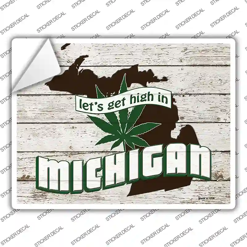 Get High In Michigan Novelty Rectangle Sticker Decal Small